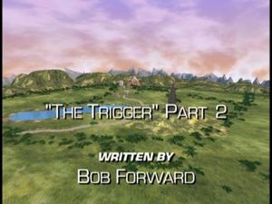 17 The Trigger (Part 2)